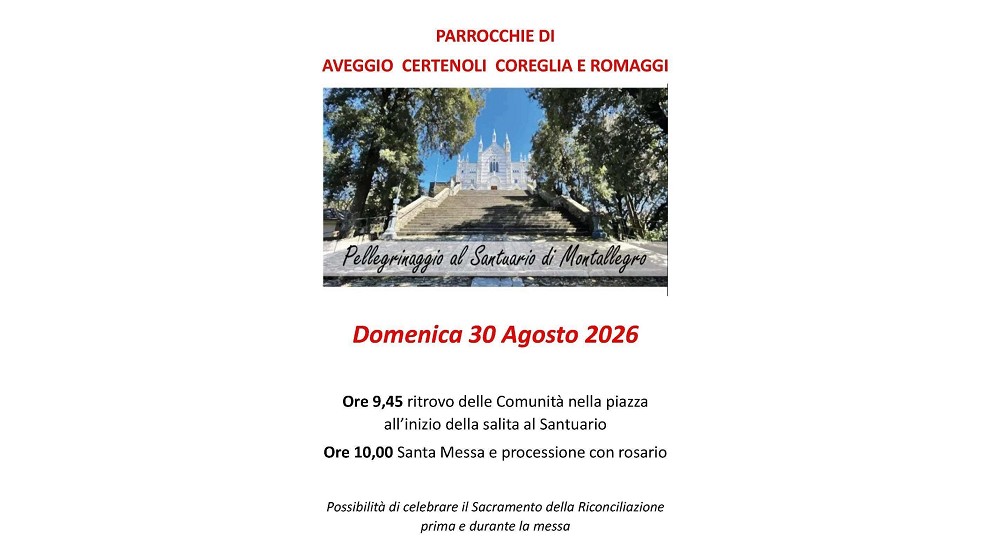 Pellegrinaggio delle Parrocchie di Aveggio - Certenoli - Coreglia e Romaggi